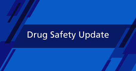 Drug safety update