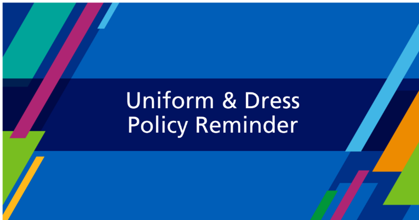 JUNE 2025 Uniform Policy Reminder
